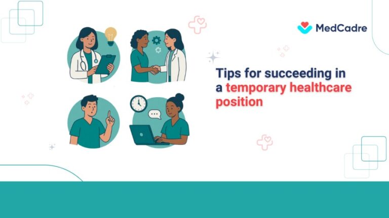 Tips for succeeding in a temporary healthcare position - MedCadre