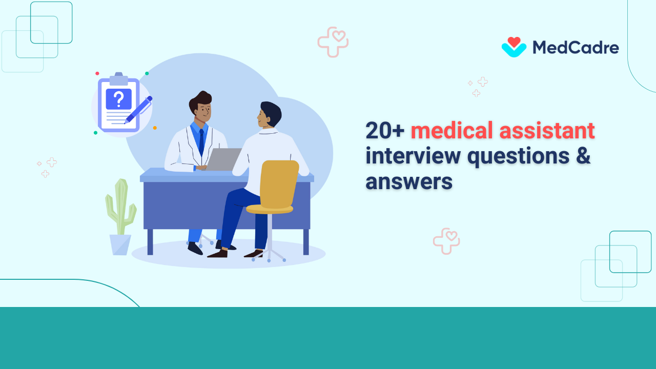 20+-medical-assistant-interview-questions &-answers