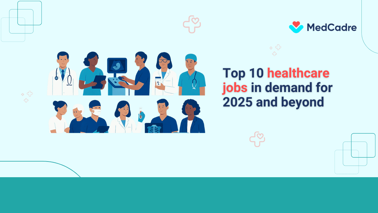 top-10-healthcare-jobs-in-demand-for-2025-and-beyond