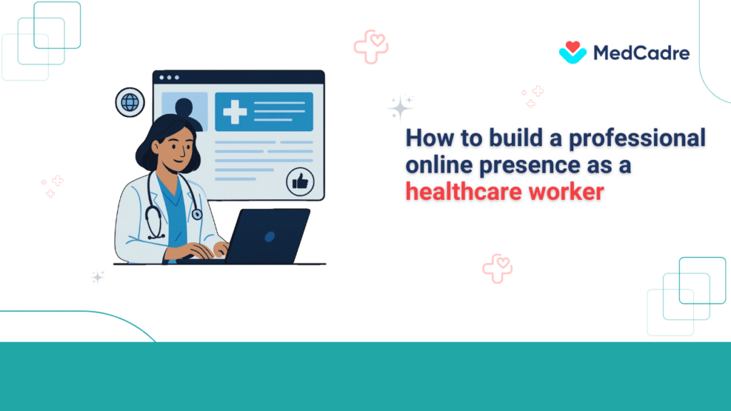 how-to-build-a-professional-online-presence-as-a-healthcare-worker