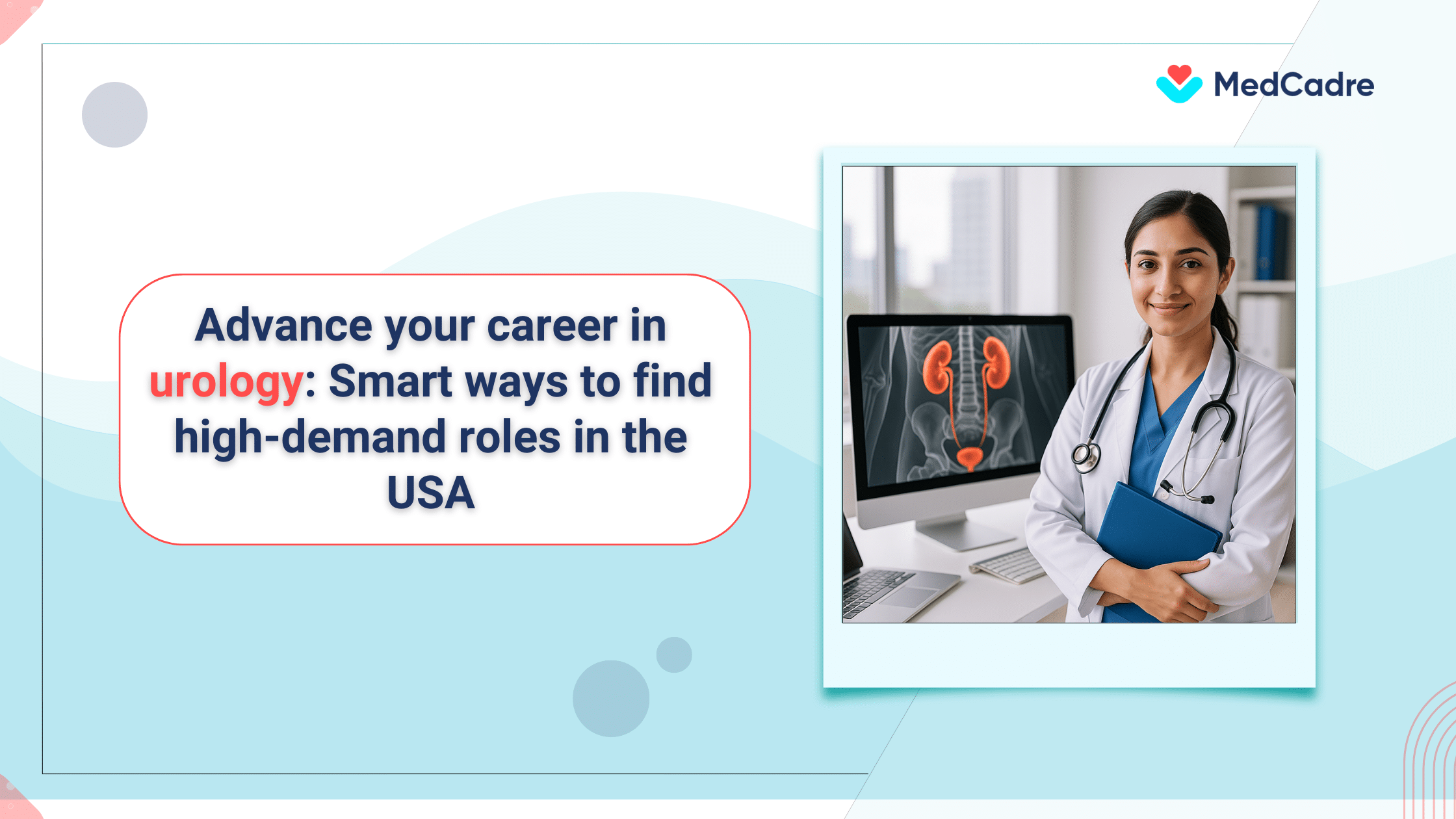 smart ways for urologists to find high-demand roles in the USA