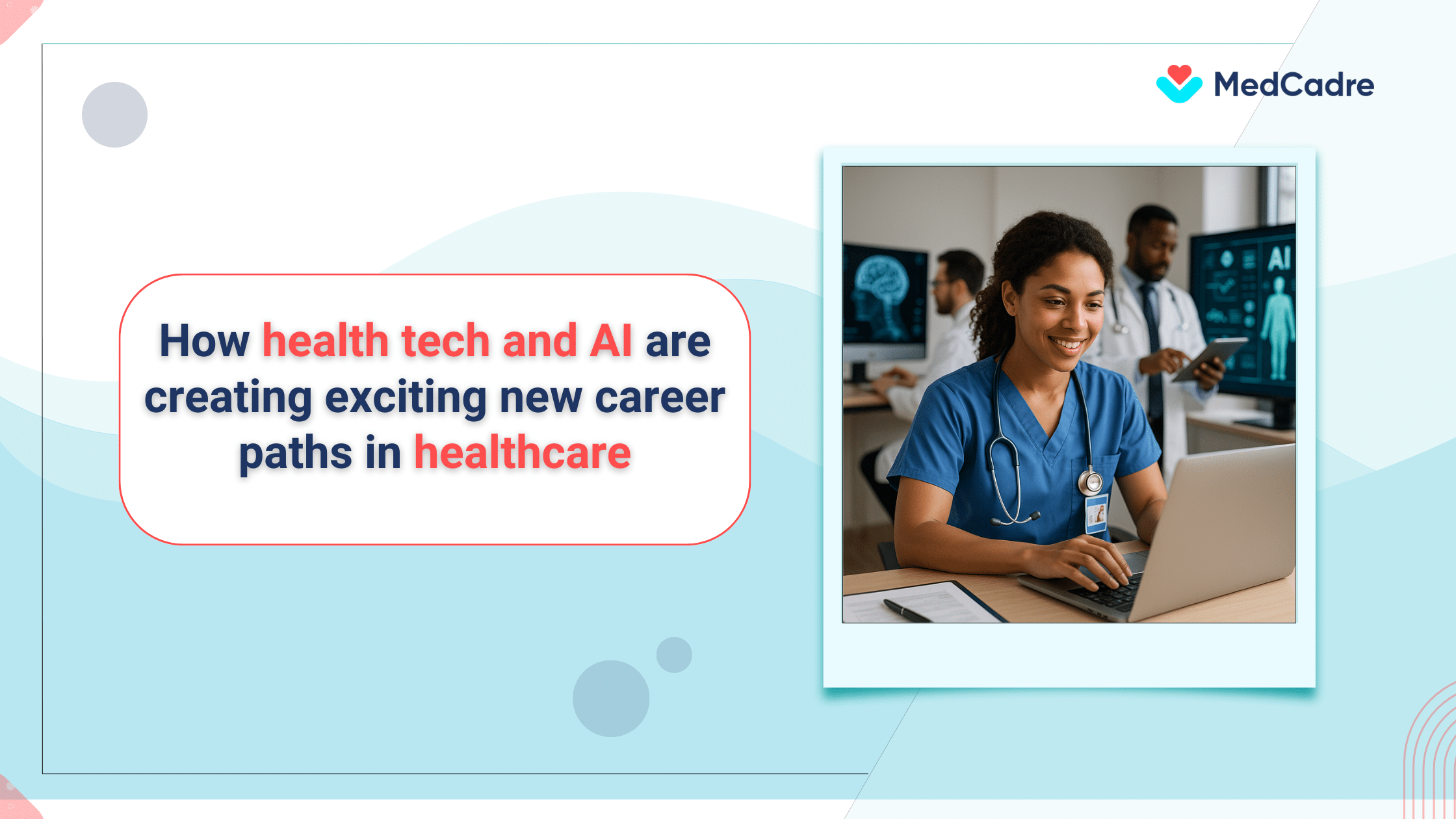 how AI and health tech are transforming healthcare careers.