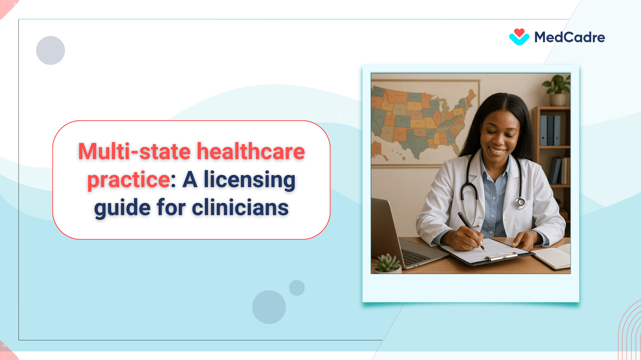 Multi-state healthcare licensing